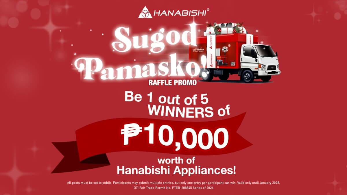 Win Big This Holiday Season with the Hanabishi Sugod Pamasko Raffle Contest